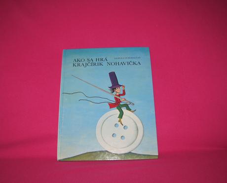Suhodolčan leopold -ako sa hrá krajčírik nohavička, 