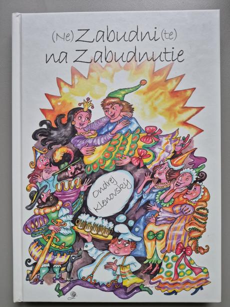 Nezabudnite na zabudnutie o.klenovský, 