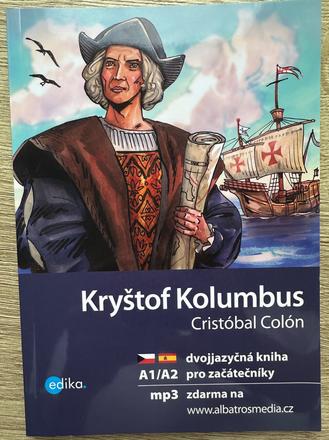 Kryštof kolumbus a1/a2 dvojjazyčná kniha cz/es, 