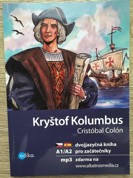 Kryštof kolumbus a1/a2 dvojjazyčná kniha cz/es, 