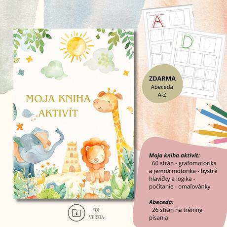 Zošit aktivít pre škôlkarov,predškolákov + abeceda,