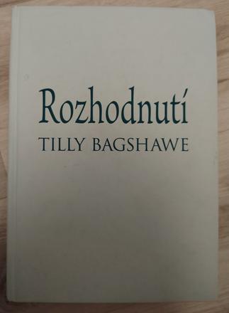 Tilly bagshawe-rozhodnutí,