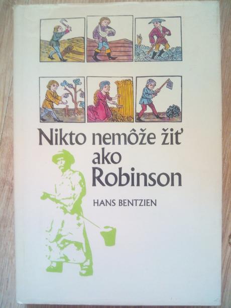 Nikto nemôže žiť ako robinson ô,