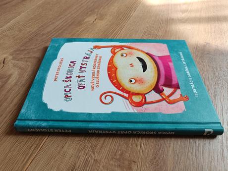 Opica skorica opat vystraja, 