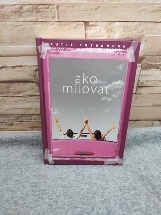 Ako milovať - katie cotugno, 