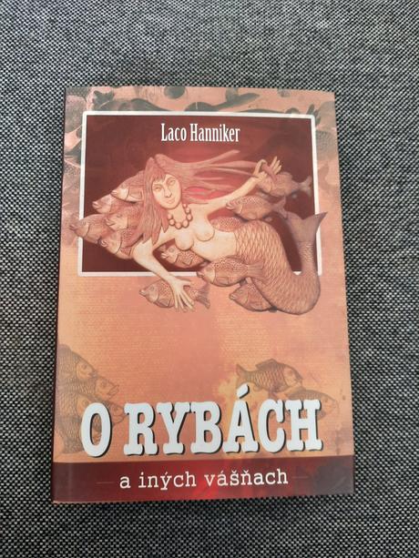 O rybách a iných vášňach, 