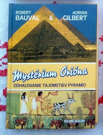Mystérium orióna - odhaľovanie tajomstiev pyramíd,