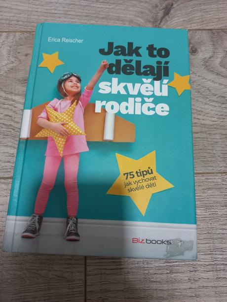 Kniha o vychove - jak to delaji skveli rodice, 