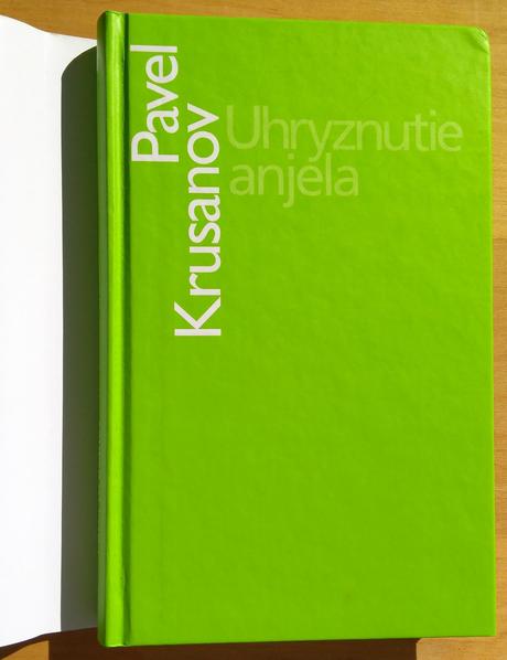 Uhryznutie anjela, pavel krusanov,