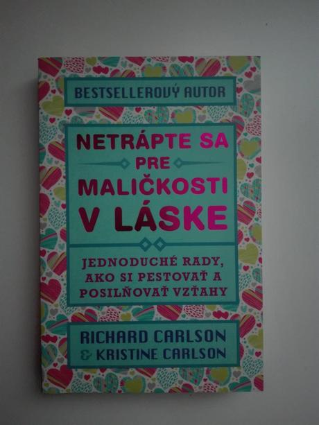 Netrápte sa pre maličkosti v láske, 