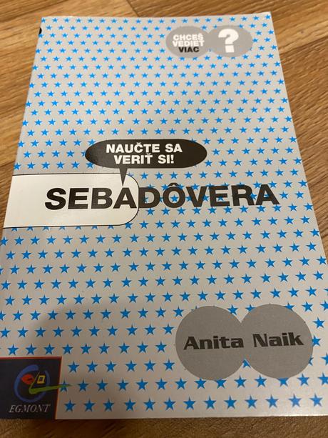 Sebadôvera naučte sa veriť si anita naik, 