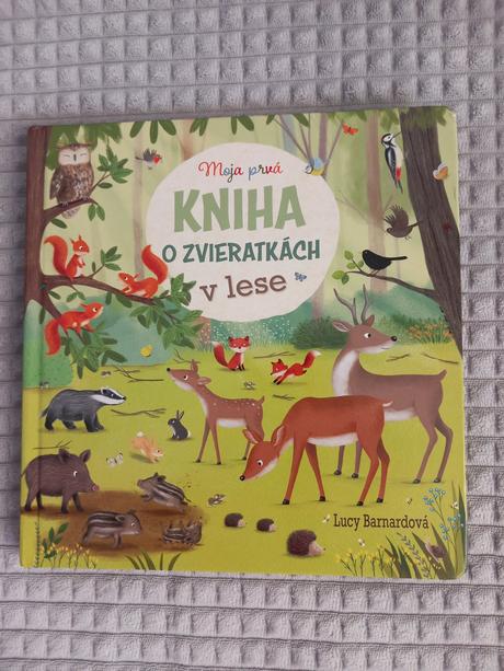 Moja prvá kniha o zvieratkách v lese, 