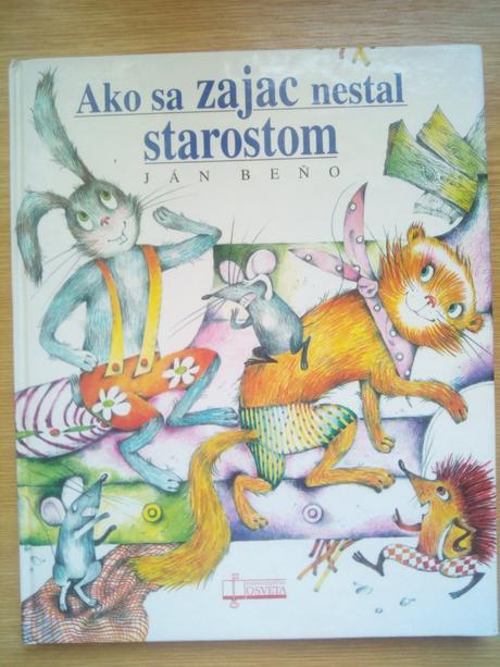 Ako sa zajac nestal starostom ô, 