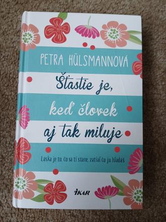 Kniha šťastie je keď človek aj tak miluje,