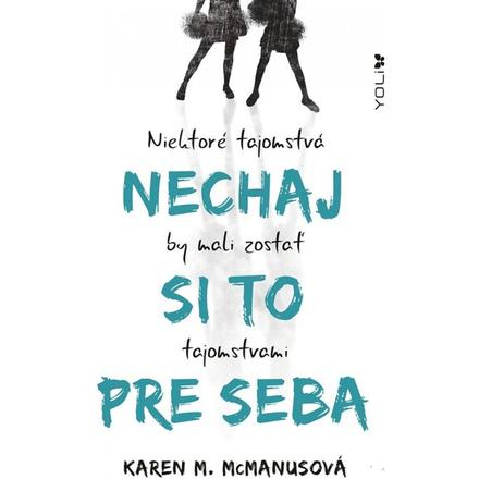 Karen m. mcmanus - nechaj si to pre seba,