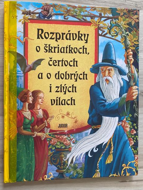 Rozprávky o škriatkoch, čertoch a o dobrých i zlýc,