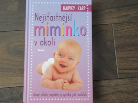 Nejšťastnější miminko v okolí,