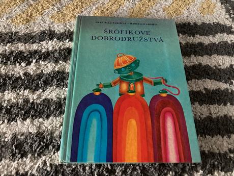 Šrófikove dobrodružstvá -prvé vyd.1981,