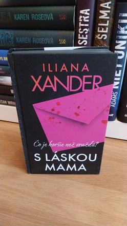 Iliana xander - s láskou mama (s oriezkou), 