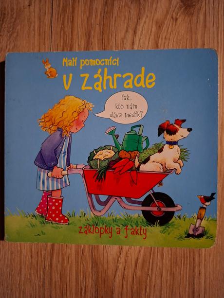 Malí pomocníci v záhrade ô, 