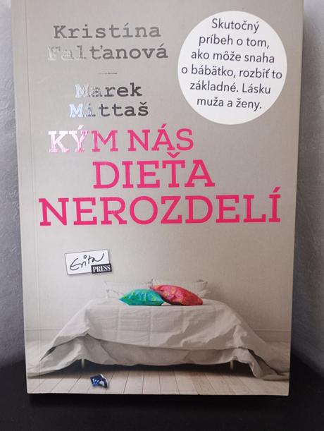 Kniha - kým nás dieťa nerozdelí, 