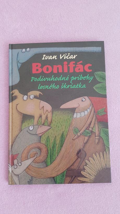 Bonifác - podivuhodné príbehy lesného škriatka,