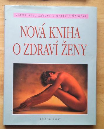 Nová kniha o zdraví ženy, norma williamsová,