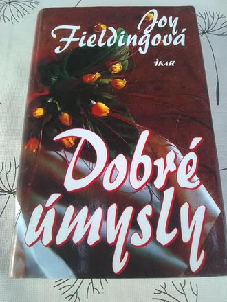 Joy fieldingová - dobré úmysly,