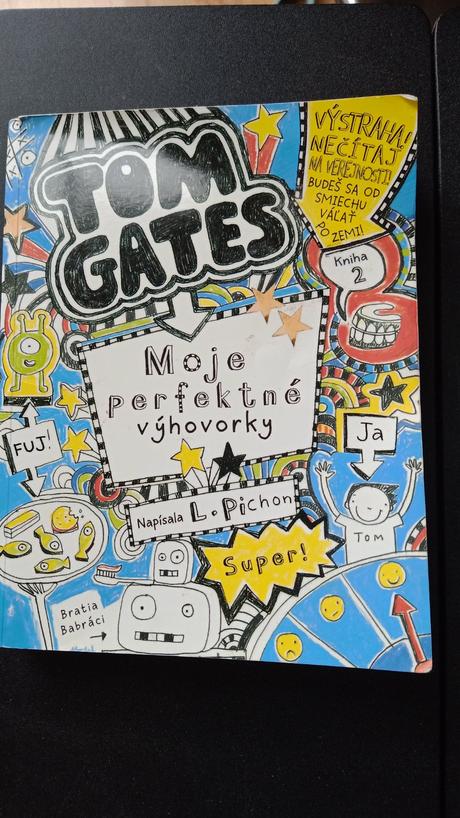 Tom gates moje najlepšie výhovorky, 