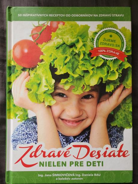 Zdrave desiate - nielen pre deti,