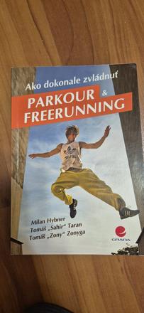 Ako dokonale zvládnuť parkour a freerunning, 