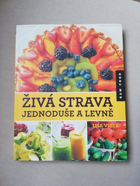 Živá strava jednoduše a levne,