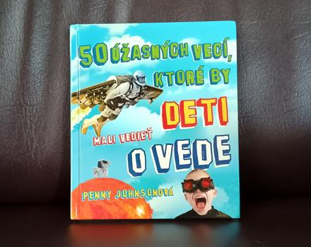 Kniha 50 úžasných vecí o vede,