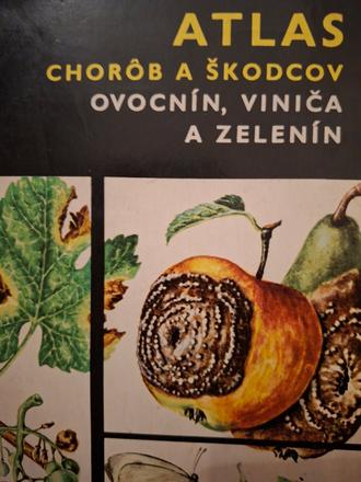 Atlas chorôb a škodcov - ovocia a zeleniny ô, 