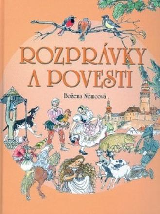 Božena němcová - rozprávky a povesti, 