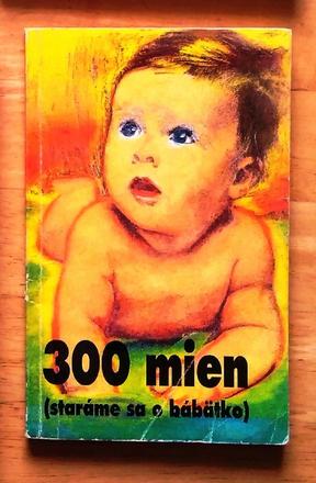 300 mien , staráme sa o bábätko, 