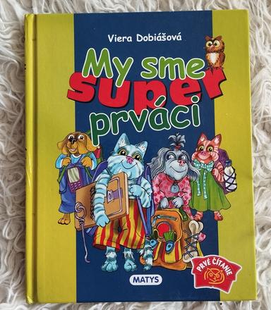 My sme super prváci, 