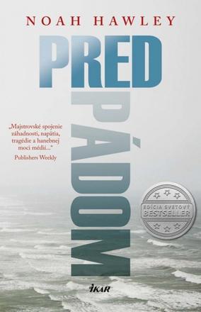 Hawley noah - pred pádom,
