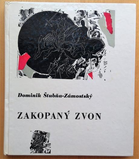 Zakopaný zvon, dominik štubňa-zámostský,