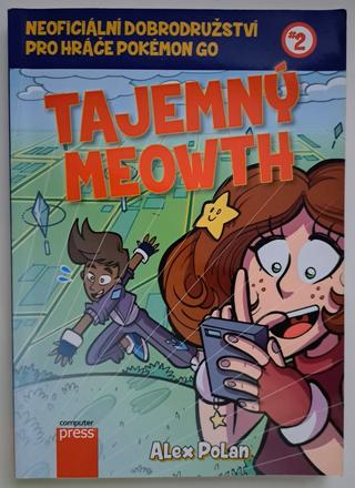 Kniha pokémon go "tajemný meowth", 