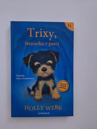 Trixy šteniatko v pasci- holly webb,