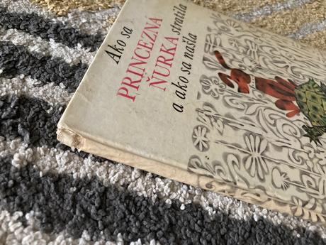 Ako sa princezná ňurka stratila-prvé vyd.1970, 