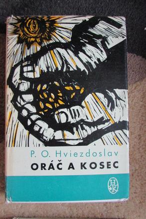 Hviezdoslav orac a kosec,