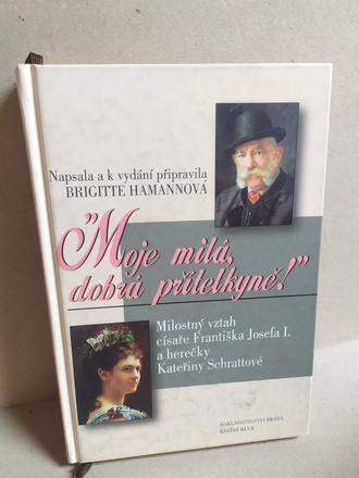 Moje milá dobrá přítelkyně,