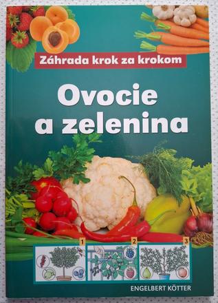 Záhrada krok za krokom - ovocie a zelenina, 