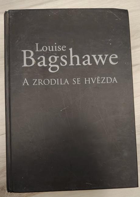 Louise bagshawe- a zrodila sa hvezda, 