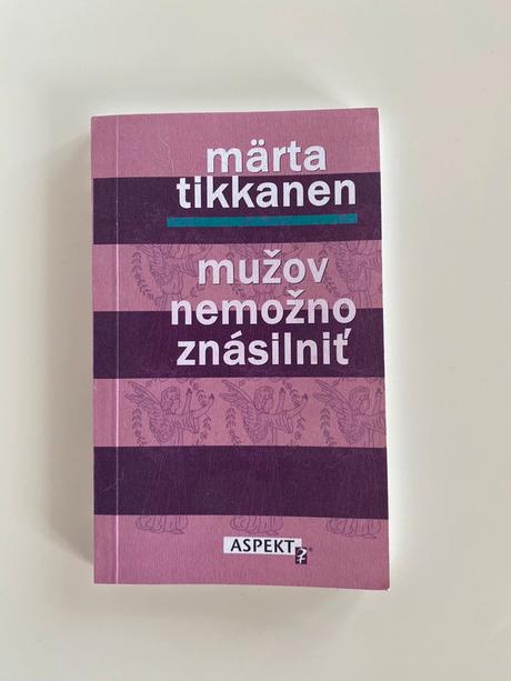 Mužov nemožno znásilniť (märta tikkanen), 