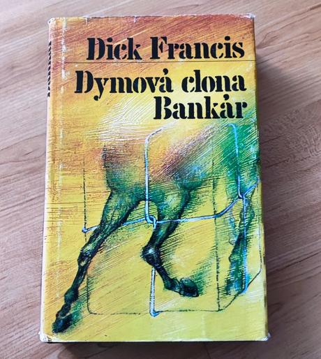 Dymová clona / bankár - dick francis,