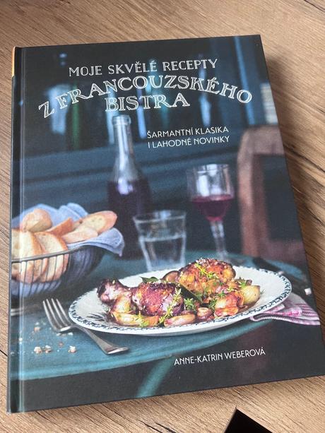 Moje skvelé recepty z francúzskeho bistra,
