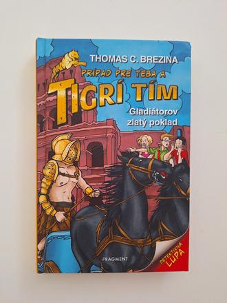 Tigrí tím- gladiátorov zlatý poklad,